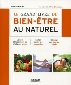 la naturopathie pour lutter contre le stress et l'insomnie le grand livre du bien être
